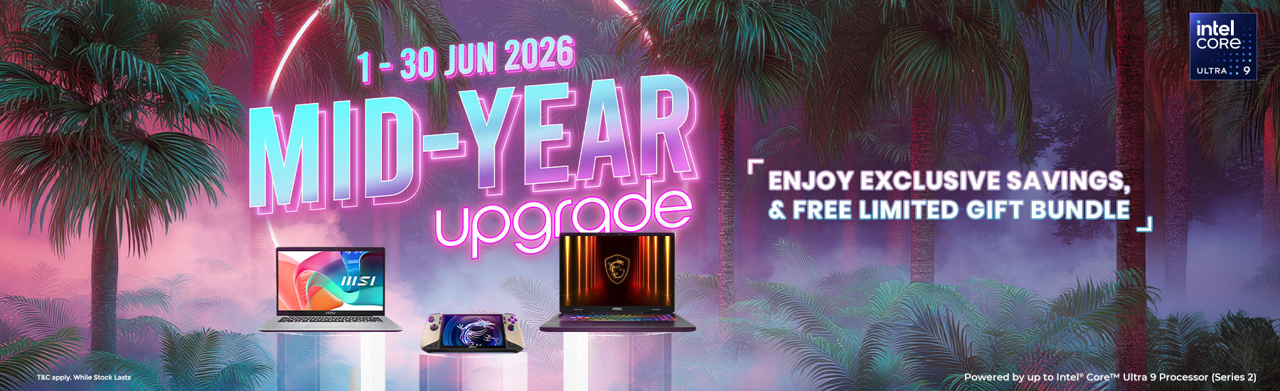 MSI Mid-Year Upgrade promotional activity
